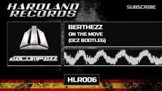 Barthezz - On THe Move (DCZ Bootleg) [HARDSTYLE]