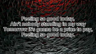 Feeling so good today - Beau Williams (Lyrics)