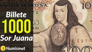 ¿Usaste este billete? - Mil pesos Sor Juana