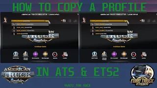 COPY A PROFILE IN ATS OR ETS2 still working 1.49+ 2024