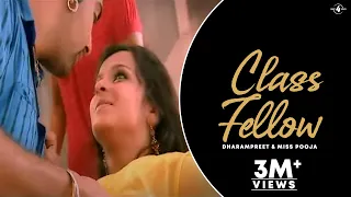 Dharampreet & Miss Pooja | Class Fellow | Full HD Brand New Punjabi Song