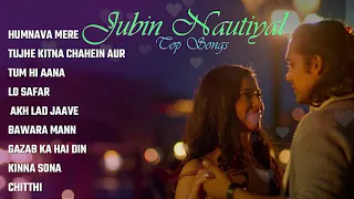 Jubin Top 10 Nonstop Songs 💖💖 | Jubin Nautiyal New Songs 2022 💖 | Humnava Mere 💖💖