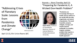 2023 Congress Keynote:  "Preparing for Pandemic X, A Wicked One-Health Problem"