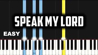 Speak My Lord | EASY PIANO TUTORIAL BY Extreme Midi