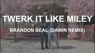 Twerk It Like Miley - Brandon Beal(Dawin Remix) | BAEK SO Choreography | THE CODE DANCE STUDIO |