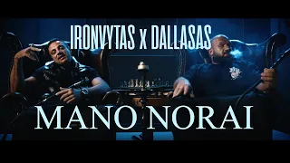 IRONVYTAS x DALLASAS   MANO NORAI (OFFICIAL VIDEO 2023)