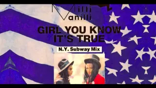 Milli Vanilli - Girl You Know It's True [N.Y. Subway Extended Mix]