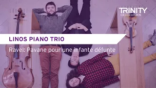 Linos Piano Trio – Ravel: Pavane pour une infante défunte (own arrangement)