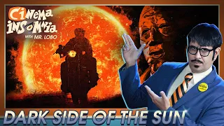 Cinema Insomnia presents The Dark Side of the Sun