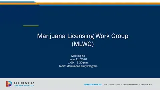 Marijuana Licensing Work Group Meeting - June 11, 2020