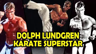 Dolph Lundgren The Greatest Karate Superstar