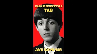 AND I LOVE HER  VERSE- EASY Fingerstyle Guitar Tab For BEGINNERS