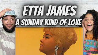 OH MY GOSH!| FIRST TIME HEARING Etta James  - A Sunday Kind Of Love REACTION