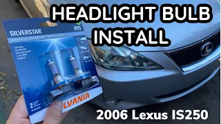 Headlight Bulb Install | 2006 Lexus IS250