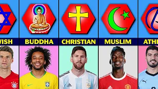 Religion Of Famous Football Players. Christian • Muslim • Buddha. Part - 03