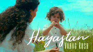 Vahag Rush - Հայաստան / Hayastan / Armenia poem by Hamo Sahyan