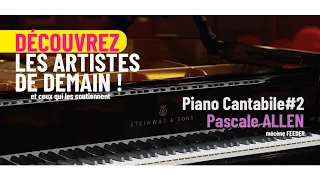 Piano Cantabile#2 Pascale ALLEN - Groupe Feeder