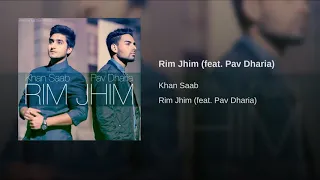 Rim Jhim | Soniya Mera Dil Nayio Lagda  | Khan Saab ft. Pav Dharia | Best Punjabi Sad Song