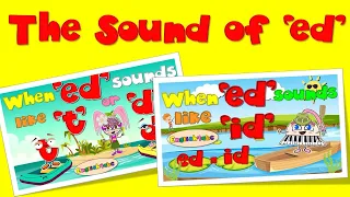 The Sound of 'ed' / When ed sounds like 't' , 'd' or 'id'/ Phonics Mix!