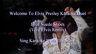 Elvis Presley Blue Suede Shoes Viva Elvis Karaoke Duet