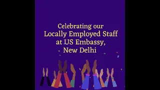 U.S. Embassy New Delhi Locally Engaged Staff Appreciation Day