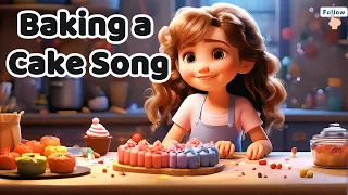 Baking a Cake Song  | Fun Song for Kids | Sing and Have Fun with My Teddy Bear Friend | Kids Music |
