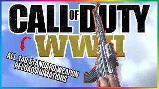 Call of Duty WW2 - All 148 Weapon Reload Animations