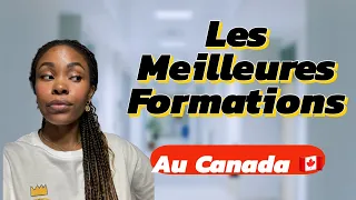 Voici les Meilleures Formations Pour Étudier Au Canada  et Avoir la Residence Permanente 👇🏾🇨🇦