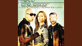 Wisin & Yandel - Follow The Leader (Audio) ft. Jennifer Lopez