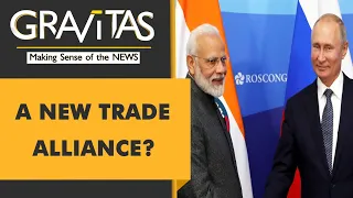 Gravitas: Russia-India trade in Rupees?