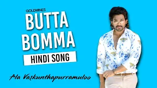 Butta Bomma | Full Song | Hindi | Goldmines | Allu Arjun | Pooja | Dhinchaak | 2022