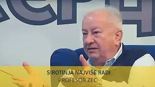 Samo sirotinja stalno radi - profesor Zec