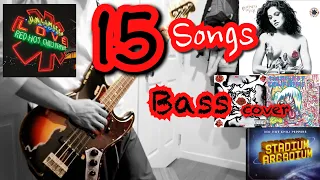 Red Hot Chili Peppers - 15 Songs【Bass Cover】