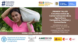 Circuitos cortos de Comercialización de la Agricultura Campesina, Familiar y Comunitaria