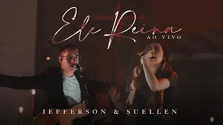 ELE REINA -  JEFFERSON & SUELLEN