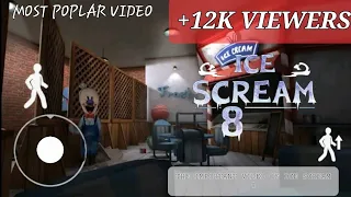 Ice Scream 8 Gameplay Fanmade 👌