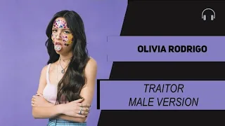 male version | Olivia Rodrigo - traitor