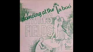 The Irving Fields Trio - Begin The Beguine (1980)