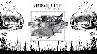 ANYKŠČIŲ ŠILELIS - Antanas Baranauskas