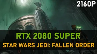 Star Wars Jedi: Fallen Order | RTX 2080 SUPER | 4K Epic