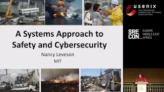 SREcon19 Europe/Middle East/Africa - A Systems Approach to Safety and Cybersecurity