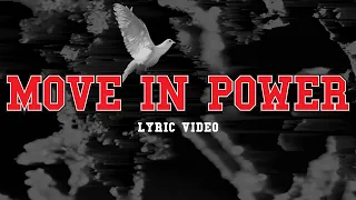 Move In Power | Planetshakers Official Lyric Video