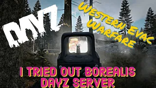 Western Evac WarFare on Borealis Server