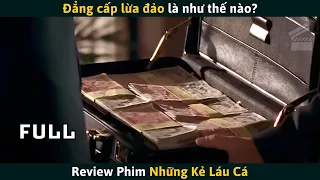 [Review Phim] Đẳng Cấp Lừa Đảo Là Như Thế Nào?