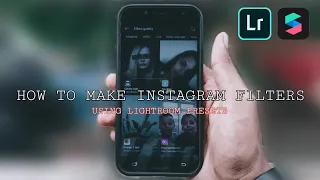 How to Make Your INSTAGRAM FILTERS Using LIGHTROOM Presets | SPARK AR STUDIO | HINDI | 2021