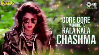 Gore Gore Mukhde Pe Kala Kala Chasma | Akshay Kumar | Suhaag | | Udit Narayan | Alka Yagnik