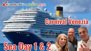 Carnival Venezia SEA DAYS 1 & 2 | Music | Il Viaggio | FOOD| Sushi | Shows| Exploring