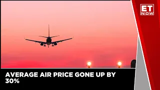 Amid Turbine Fuel Reaching Its Record High Level, The Airfares Continue To Rise In India