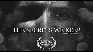 THE SECRETS WE KEEP |Short film