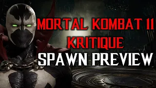 My Spawn History & MK11 Kritique Preview #Spawntember